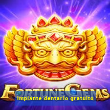 implante dentario gratuito